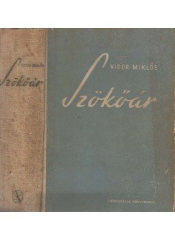 Vidor Miklós - Szökőár Vidor Miklós - Szökőár, Budapest 1956 antikvár könyv