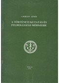 Csohány János - A történeti kutatás és feldolgozás módszere