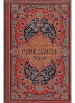 Petőfi Sándor - Petőfi Sándor összes művei V. Petőfi Sándor - Petőfi Sándor összes művei V., Budapest 1895 antikvár könyv