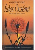 Gyárfás Endre - Édes Öcsém!