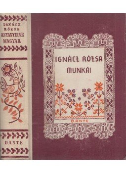 Ignácz Rózsa - Anyanyelve magyar Ignácz Rózsa - Anyanyelve magyar, Budapest 1943 antikvár könyv
