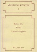 Lenkei Júlia - Balázs Béla levelei Lukács Györgyhöz