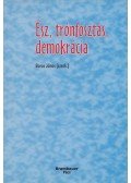 Boros János - Ész, trónfosztás, demokrácia