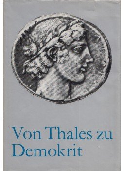 Fritz Jürss - Von Thales zu Demokrit Fritz Jürss - Von Thales zu Demokrit, Köln 1977 antikvár könyv