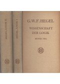 Hegel, Georg Wilhelm Friedrich - Wissenschaft der Logik I-II.