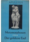 Apuleius - Metamorphosen oder Der goldene Esel