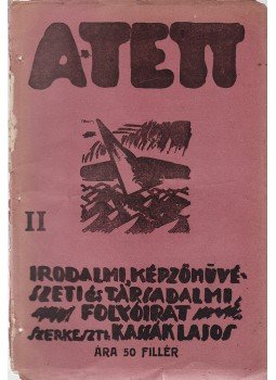 Kassák Lajos (szerk.) - A Tett. Szerkeszti: Kassák Lajos. 16. (Internacionális) szám [1916. augusztus 1.], Budapest 1916 antikvár könyv