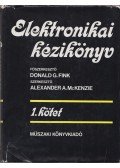 Donald G. Fink,McKenzie, Alexander A. - Elektronikai kézikönyv 1. kötet