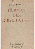 Johan Huizinga - Im Bann der Geschichte