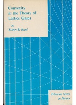 Robert B. Israel - Convexity in the theory of lattice gases, New Jersey 1979 antikvár könyv