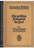 Karl Jaspers - Die geistige Situation der Zeit