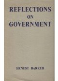 Ernest Barker - Reflections on Government