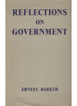 Ernest Barker - Reflections on Government Ernest Barker - Reflections on Government, London 1953 antikvár könyv