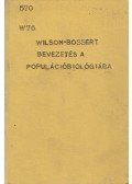 Wilson, Edward O.,Bossert, William H. - Bevezetés a populációbiológiába