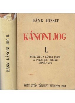 Bánk József - Kánoni jog I-II. kötet Bánk József - Kánoni jog I-II. kötet, Budapest 1960 antikvár könyv