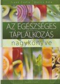 Frank Zsófia,Borics Kata - Az egészséges táplálkozás nagykönyve (dedikált)