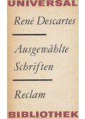René Descartes - Ausgewählte Schriften