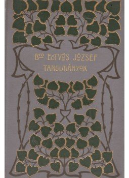 Báró Eötvös József - Tanulmányok, Budapest 1902 antikvár könyv