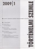 Pálffy Géza,Horn Ildikó,Nagy Kornél,Fejérdy András - Történelmi Szemle 2009/1 (dedikált)