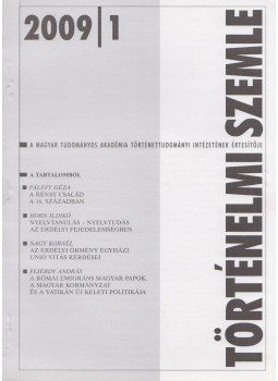 Pálffy Géza, Horn Ildikó, Nagy Kornél, Fejérdy András - Történelmi Szemle 2009/1 (dedikált) Pálffy Géza, Horn Ildikó, Nagy Kornél, Fejérdy András - Történelmi Szemle 2009/1 (dedikált), Budapest 2009 antikvár könyv