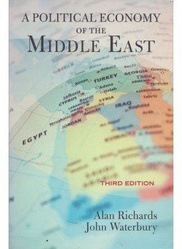 Alan Richards, John Waterbury - A Political Economy of the Middle East,  2007 antikvár könyv