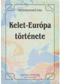 Niederhauser Emil - Kelet-Európa története