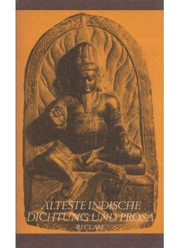 Klaus Mylius - Älteste Indische Dichtung und Prosa Klaus Mylius - Älteste Indische Dichtung und Prosa, Leipzig 1981 antikvár könyv