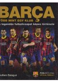 Guillem Balagué - Barça. Több mint egy klub