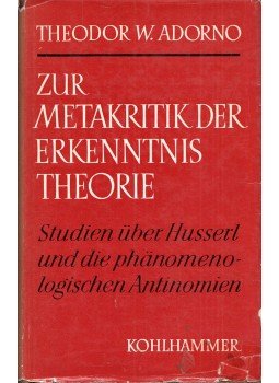 Theodor W. Adorno - Zur Metakritik der Erkenntnistheorie, Stuttgart 1956 antikvár könyv