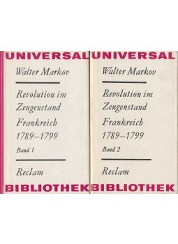Walter Markov - Revolution im Zeugenstand Frankreich 1789-1799 I-II. Walter Markov - Revolution im Zeugenstand Frankreich 1789-1799 I-II., Lipcse 1982 antikvár könyv