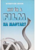 Gyertyán Ervin - Mit ér a film ha magyar?