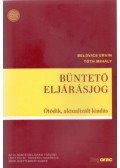 Dr. Belovics Ervin; dr. Tóth Mihály - Büntető eljárásjog  - Ötödik, aktualizált kiadás