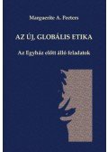 Marguerite A. Peeters - Azúj, globális etika - Az Egyház előtt álló feladatok