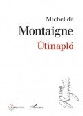Michel de Montaigne - Útinapló