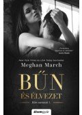 Meghan March - Bűn és élvezet - Bűn-sorozat 1.