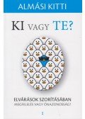 Almási Kitti - Ki vagy Te?