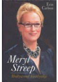 Erin Carlson - Meryl Streep - Hollywood királynője