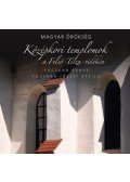 Fucskár Ágnes, Fucskár József Attila - Középkori templomok a Felső-Tisza-vidéken - Magyar örökség