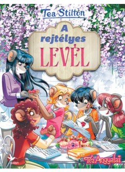Tea Stilton - A rejtélyes levél, null 2020 antikvár könyv