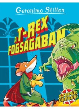 Geronimo Stilton - A T-rex fogságában, null 2020 antikvár könyv