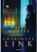 Charlotte Link - Rossz döntés