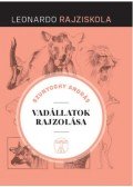 Szunyoghy András - Vadállatok rajzolása - Leonardo rajziskola