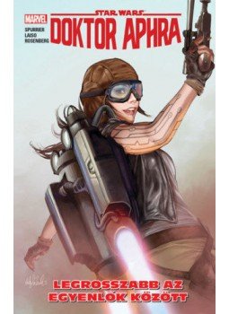 Simon Spurrier - Star Wars: Doktor Aphra - Legrosszabb az egyenlők között, null 2020 antikvár könyv