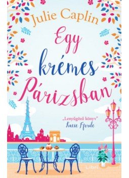Julie Caplin - Egy krémes Párizsban,  2020 antikvár könyv