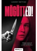 Ludányi Bettina - Mögötted!