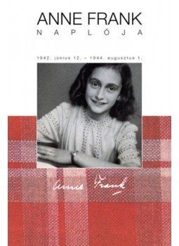 Anne Frank - Anne Frank naplója - 1942. június 12. - 1944. augusztus 1., null 2020 antikvár könyv