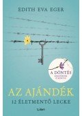 Edith Eva Eger - Az ajándék