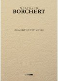 Wolfgang Borchert - Wolfgang Borchert összegyűjtött művei