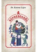 Katona Lajos - A népmesékről