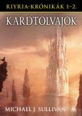 Michael J. Sullivan - Kardtolvajok - Riyria krónikák 1-2.